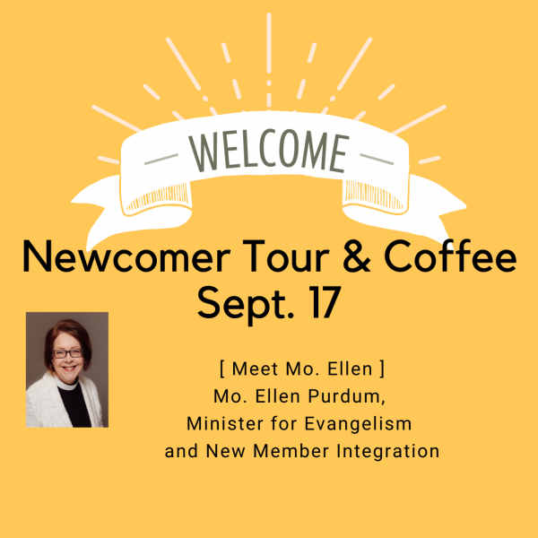 Meet Mo. Ellen - Newcomer Tour and Coffee Sept. 17