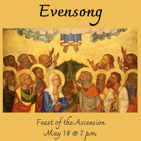Evensong on the Feast of the Ascension