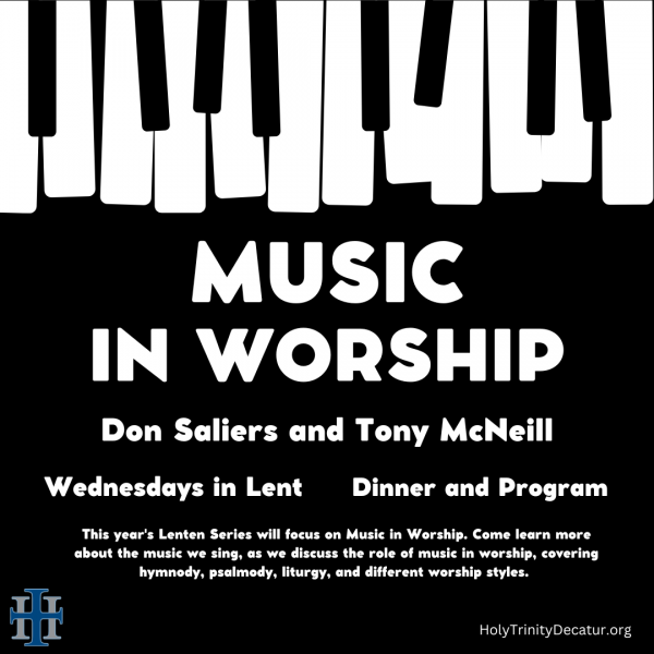 Lenten Series - Music in Worship