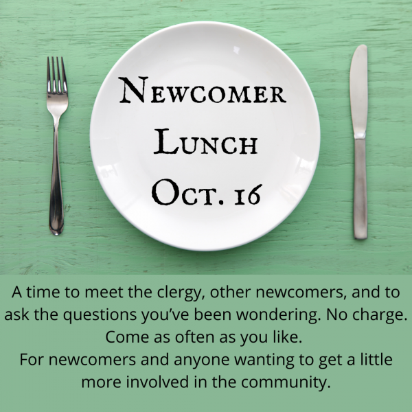 Newcomer Lunch Oct. 16