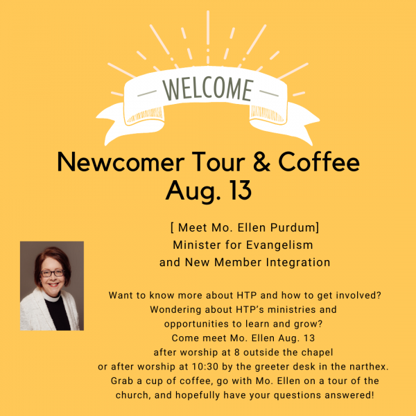 Meet Mo. Ellen - Newcomer Tour and Coffee Aug. 13