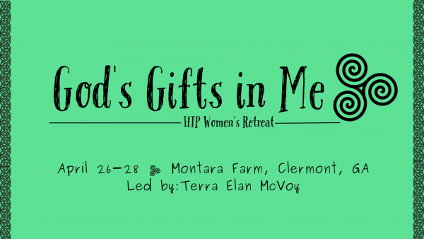 God’s Gifts in Me – HTP Women’s Retreat Apr. 26-28